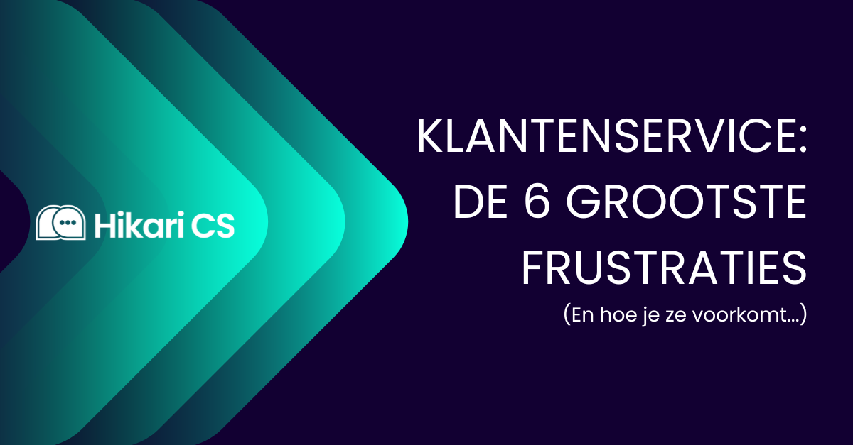 De 6 Grootste Klantenservice Ergernissen (en hoe je ze kunt voorkomen)